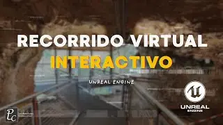 Creating an Interactive Virtual Tour: Unreal Engine