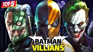 Top 5 Batman Villains