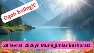 28 fevral 2026yil Munajjimlar Bashorati 