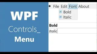 WPF Controls | 17- Menu  | HD  | Menu In WPF