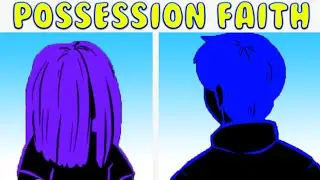 Friday Night Funkin' - Possession FAITH One Shot Mod [FNF MODS]