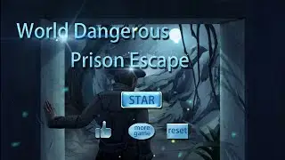 [Neeter] World Dangerous Prison Escape all Walkthrough