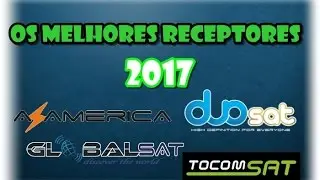 🌟 RECEPTORES: OS MELHORES RECEPTORES DA ATUALIDADE 2017 [Minha opinião]