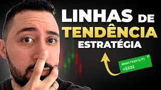 AULA 05 - GANHAR DINHEIRO COM LINHAS DE TENDÊNCIA (SEGREDO REVELADO)