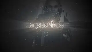 Gangsta's Paradise 🖤 CS:GO EDIT 2K