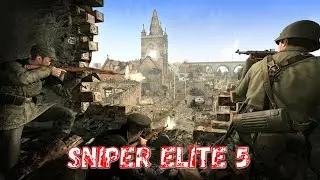 СТРИМ: Sniper Elite 5 - ДВА СНАЙПЕРА ➤  ◉ Прохождение #1