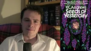 Seeds of Yesterday ¦ VC Andrews ¦ Review