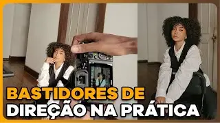 POV- BASTIDORES DE UM ENSAIO FEMININO NA PRÁTICA COM DIREÇÃO