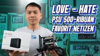 BEDAH PSU 500-Ribuan Batch Baru langganan RMA | REVIEW DEEPCOOL PF500 500W
