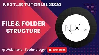 #4 | 🚀  Understanding File & Folder Structure in Next JS 15 | Next JS latest version 15 tutorial