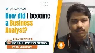 How did I become a Business Analyst | Story of Madhav