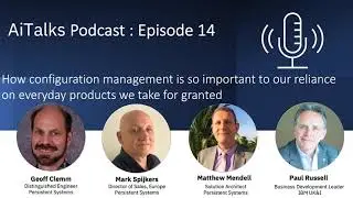 Episode 14 - why global configuration management matters so much to everyday products we use