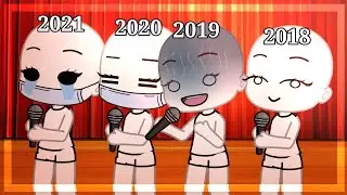•×2018, 2019, 2020, 2021•×Gacha life•×Meme