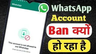 Why is WhatsApp account ban
