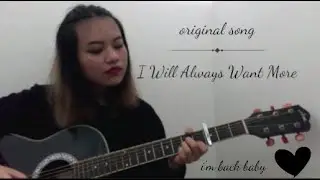 I Will Always Want More - original song || Apple J