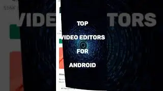 Top Video Editors for Android 2021 | टॉप वीडियो Editors 2021| #Short