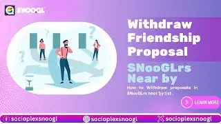 How To Withdraw Proposals in SNooGLrs Near By List