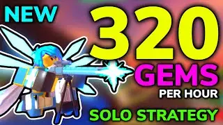 FASTEST NEW SOLO GEM GRIND STRATEGY (315 GEMS/HOUR) - Tower Defense Simulator (ROBLOX