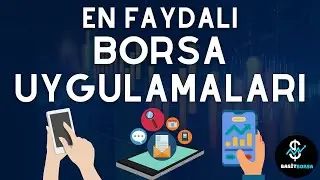 EN FAYDALI BORSA UYGULAMALARI NELERDİR ? YATIRIM UYGULAMALARI, HİSSE SENEDİ MOBİL UYGULAMALAR 📱📱