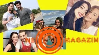Magazin | Yakın Arkadaş Olan Ünlüler 2017