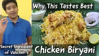 Chicken Biryani - Son Reveals Secret Ingredient of Vahchef's Chicken Biryani - 120 not 30 - 60 - 90
