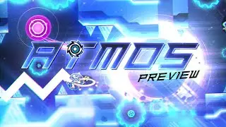 Preview ~ "Atmos" by overdefo, Thomartin, Belonzik & more | Geometry Dash