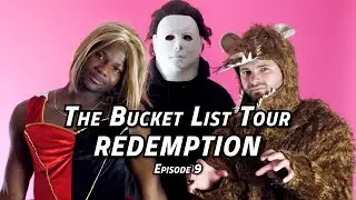 The Bucket List Tour: Halloween Redemption