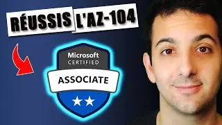 AZ-104 Azure Administrator : Mes Conseils pour RÉUSSIR la Certification