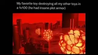 My favourite toy destroying all my other toys in a 1vs100