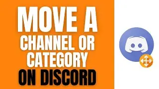 How To Move a Channel Or Category On Discord Using App.
