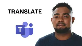 Translate Messages in Microsoft Teams (Set Your Language Easily!)