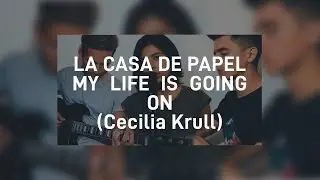 La casa de papel - My life is going on (Cecilia Krull) Cover