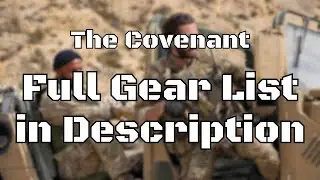 Guy Ritchie's The Covenant Gear List Jake Gyllenhaal