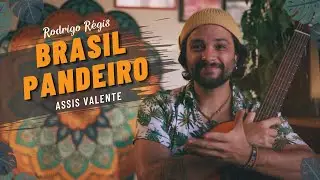 Novos Baianos Brasil Pandeiro Cover por Rodrigo Régis