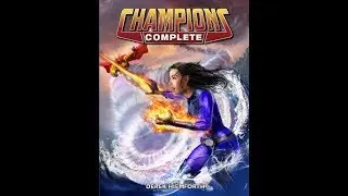 Champions the Super Roleplaying Game - Overview and Review