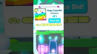 AUCTION HUGE CUPCAKE FOR 1 GEM In Pet Simulator X 