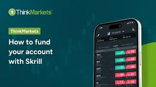 How to Fund Your ThinkMarkets Account with Skrill