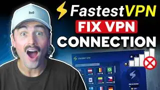 FastestVPN Can’t Connect Fix: Troubleshooting Checklist That Works