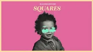 Raleigh Ritchie - Squares (Official Audio)