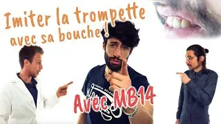 BEATBOX TUTORIAL #17 with MB14 - MAKING A TRUMPET SOUND WITH YOUR MOUTH