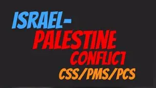 ISRAEL-PALESTINE CONFLICT #israelpalestineconflict #csspms #css2024 #csspreparation #current_affairs