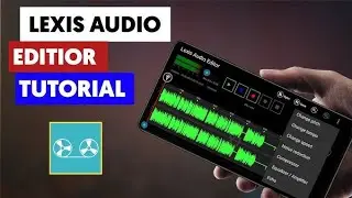 Mobile Voice Editing |How To Edit AudioIn Lexis Audio Editor