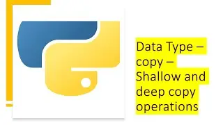 Data Types - copy - Shallow and deep copy operations | Python by examples | 