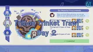 Trillion Trinket Trawl Day 2 | Genshin Impact Event 4.6
