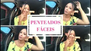 PENTEADOS FÁCEIS DENTRO DO CARRO