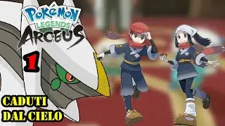 POKEMON | LEGGENDE ARCEUS | SWITCH | GAMEPLAY ITA | FULL SAGA | EP #1 : CADUTI DAL CIELO