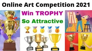 Online Art Competition 2021🎨/ Win Trophy🏆 & Certificate💗/ Online Drawing Competition 2021 November😱🔥