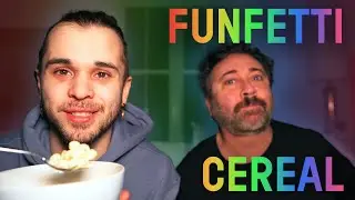 I Want to Bathe in FUNFETTI CEREAL Milk.