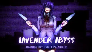 Lavender Abyss (Hellhole but Yuri & MC sing it) [Wednesday's Infidelity cover] FNF ft. 
