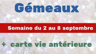 Gémeaux semaine du 2 au 8 septembre